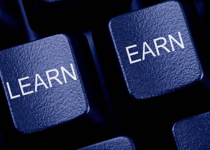 Learn and Earn